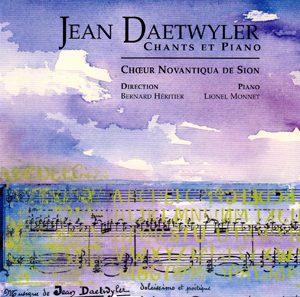 Jean Daetwyler - Chants et Piano